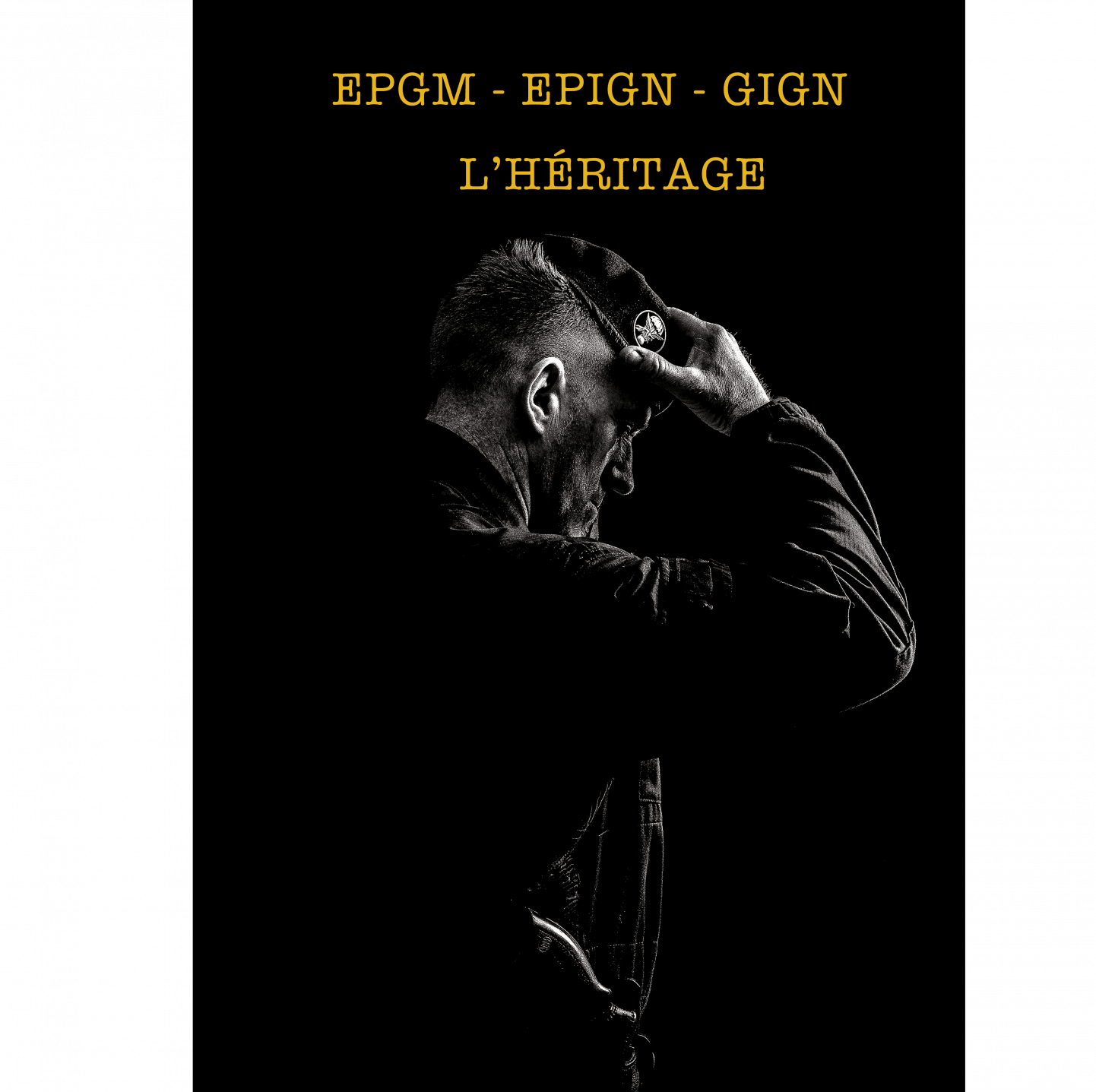 EPGM-EPIGN-GIGN L'Héritage